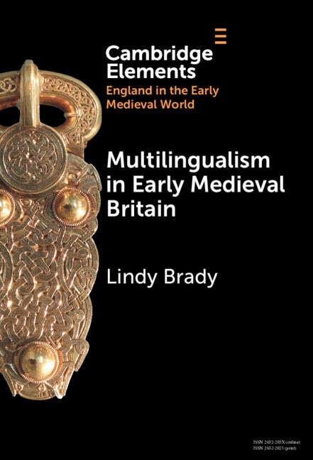 Book cover of Elements in England in the Early Medieval World: Multilingualism in Early Medieval Britain