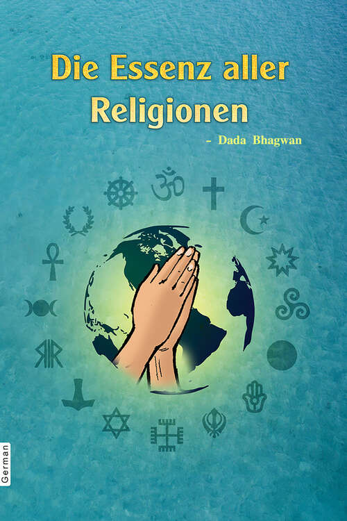 Book cover of Die Essenz aller Religionen