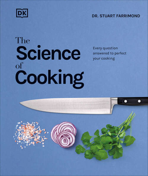 Book cover of The Science of Cooking: Every Question Answered to Perfect Your Cooking