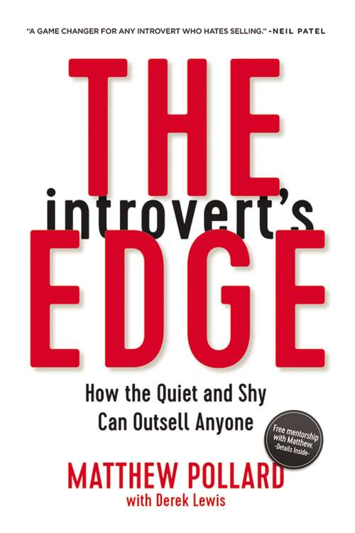 Book cover of The Introvert's Edge: How the Quiet and Shy Can Outsell Anyone