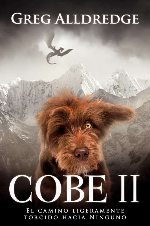 Book cover of Cobe II: El Camino Ligeramente Torcido Hacia Ninguno