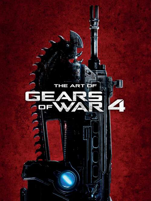 Book cover of Art of Gears of War 4