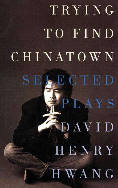 Book cover of Trying to Find Chinatown