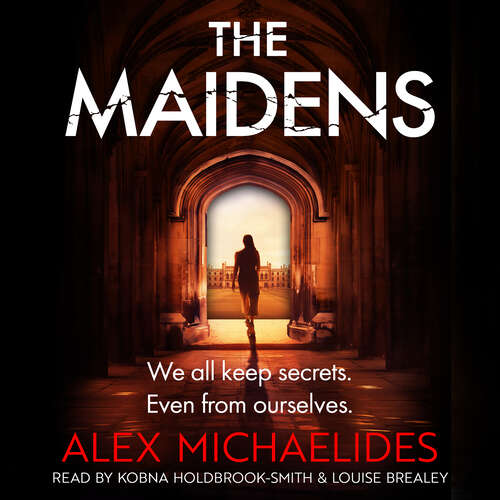 Book cover of The Maidens: The instant Sunday Times bestseller from the author of The Silent Patient