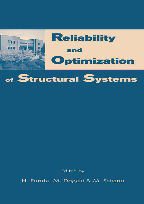 Book cover of Reliability and Optimization of Structural Systems: Proceedings of the 10th IFIP WG7.5 Working Conference, Osaka, Japan, 25-27 March 2002