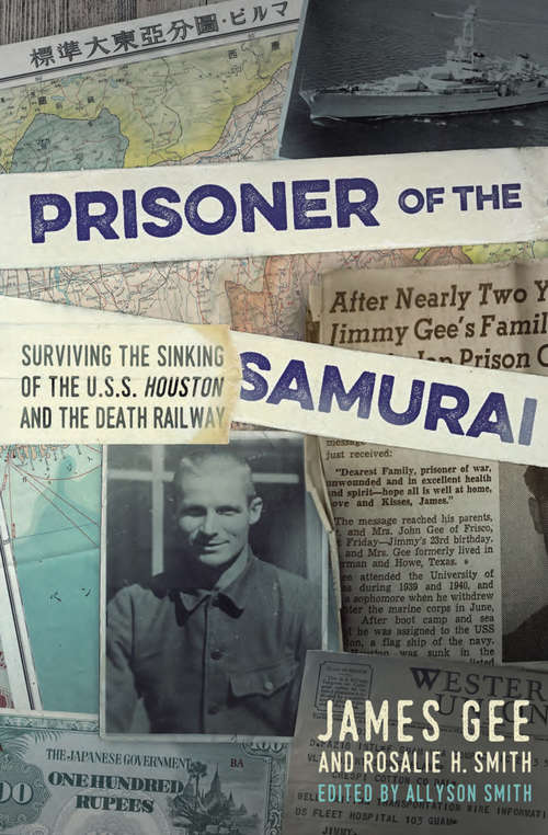 Book cover of Prisoner of the Samurai: Surviving the Sinking of the USS Houston and the Death Railway