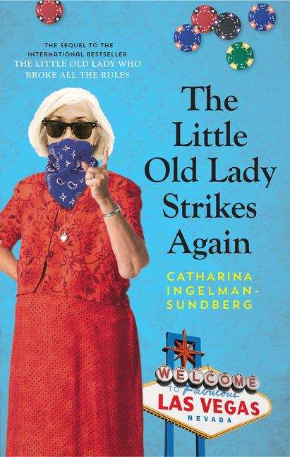 Book cover of The Little Old Lady Strikes Again: A Novel (Little Old Lady Ser. #2)