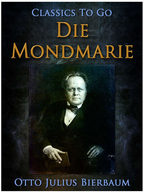 Book cover of Die Mondmarie (Classics To Go)