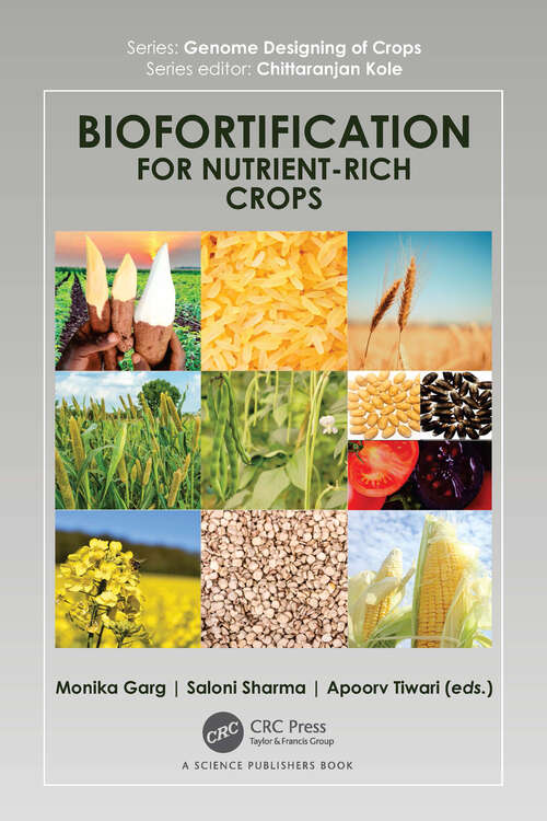 Book cover of Biofortification for Nutrient-Rich Crops (Genome Designing of Crops)