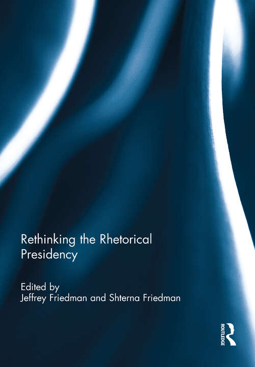 Book cover of Rethinking the Rhetorical Presidency