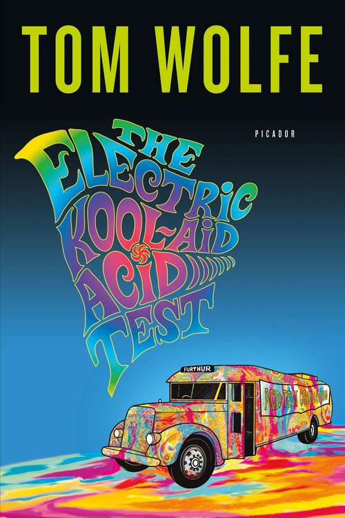 Book cover of The Electric Kool-Aid Acid Test