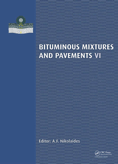 Book cover of Bituminous Mixtures and Pavements VI (1)