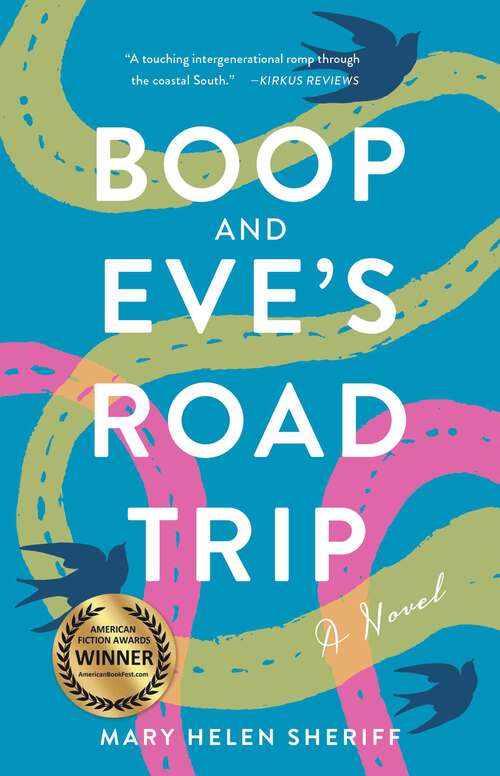 Book cover of Boop and Eve's Road Trip: A Novel