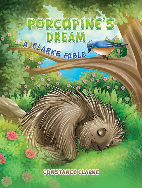 Book cover of Porcupine's Dream: A Clarke Fable