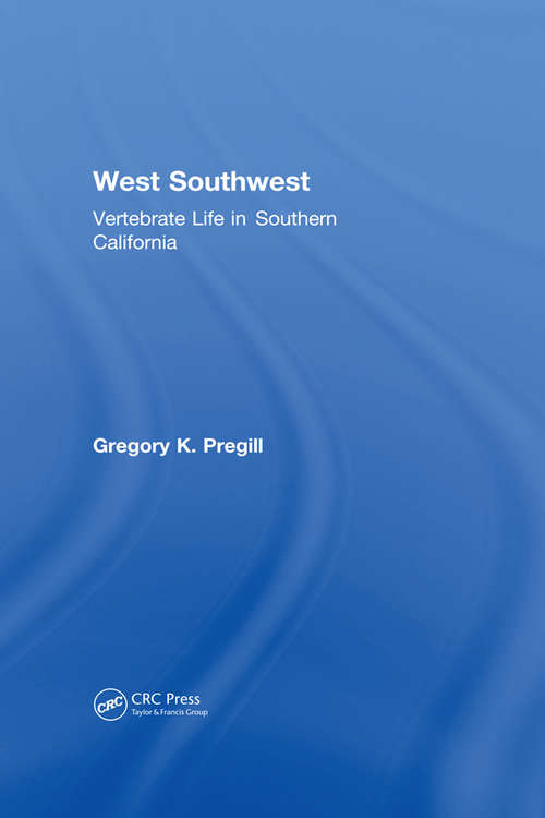 Book cover of West Southwest: Vertebrate Life in Southern California