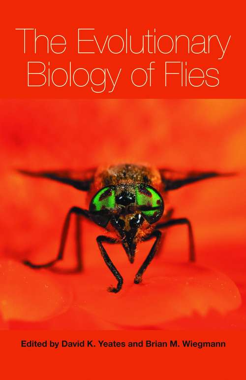 Book cover of The Evolutionary Biology of Flies
