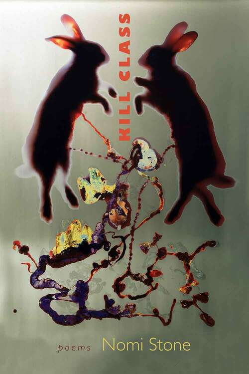 Book cover of Kill Class: Poems