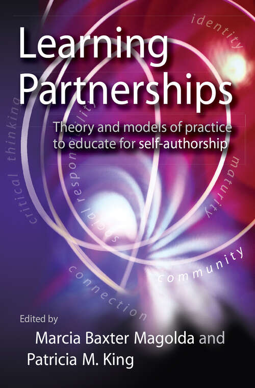 Book cover of Learning Partnerships: Theory and Models of Practice to Educate for Self-Authorship