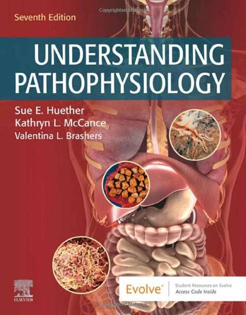 Book cover of Understanding Pathophysiology (Seventh Edition)