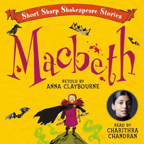 Book cover of Macbeth (Short, Sharp Shakespeare Stories #25)