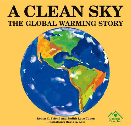 Book cover of A Clean Sky: The Global Warming Story