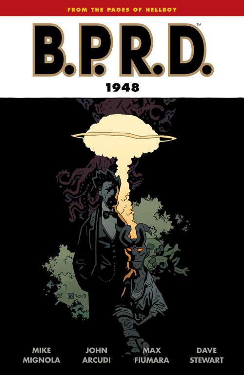 Book cover of B.P.R.D.: 1948 (B.P.R.D)