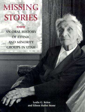 Book cover of Missing Stories: An Oral History of Ethnic and Minority Groups in Utah