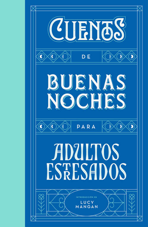Book cover of Cuentos de buenas noches para adultos estresados