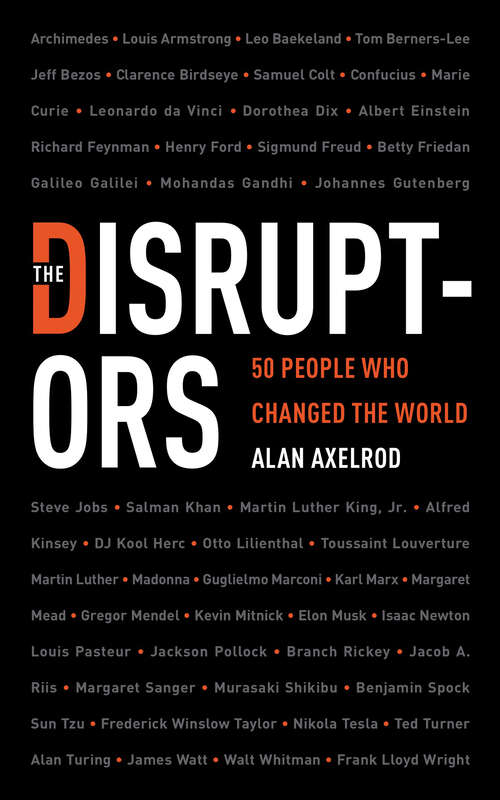 Book cover of The Disruptors: 50 People Who Changed the World