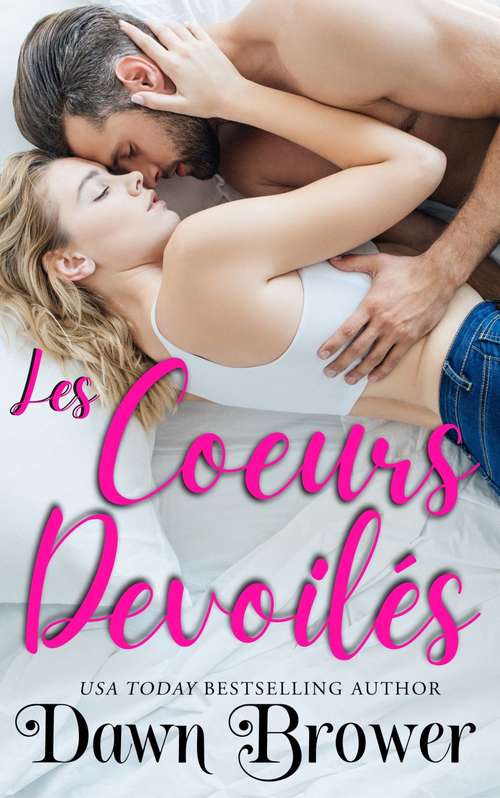 Book cover of Les Cœurs Devoilés