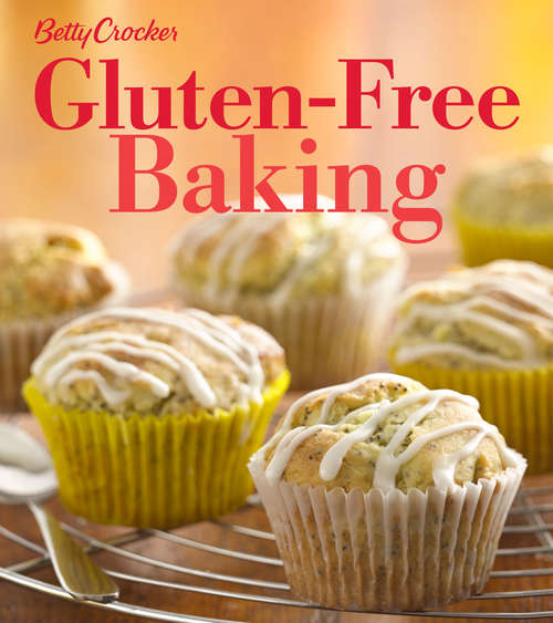 Book cover of Betty Crocker Gluten-Free Baking