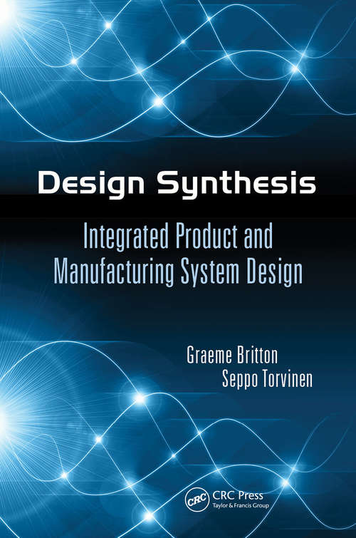 Book cover of Design Synthesis: Integrated Product and Manufacturing System Design