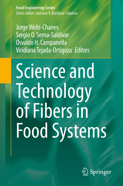 Book cover of Science and Technology of Fibers in Food Systems (1st ed. 2020) (Food Engineering Series)