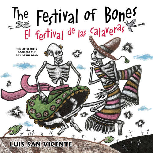 Book cover of The Festival of Bones / El festival de las calaveras