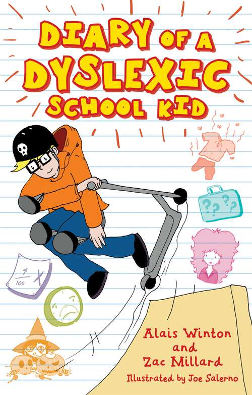 Book cover of Diary of a Dyslexic School Kid
