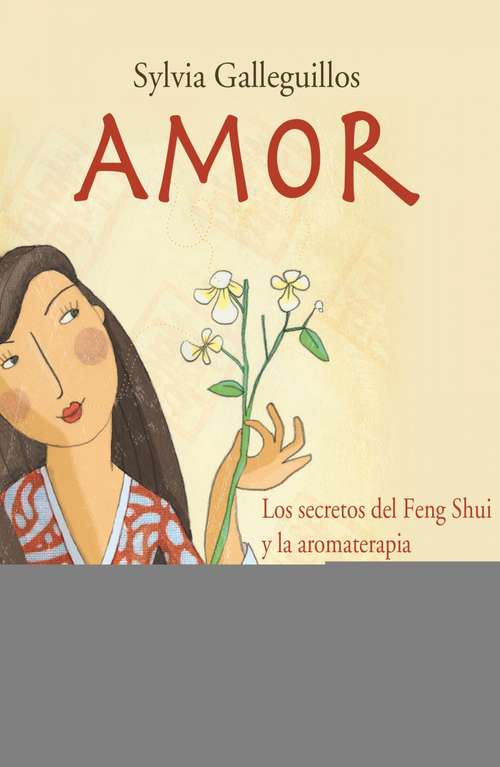 Book cover of Amor: Los secretos del Feng shui y la Aromaterapia