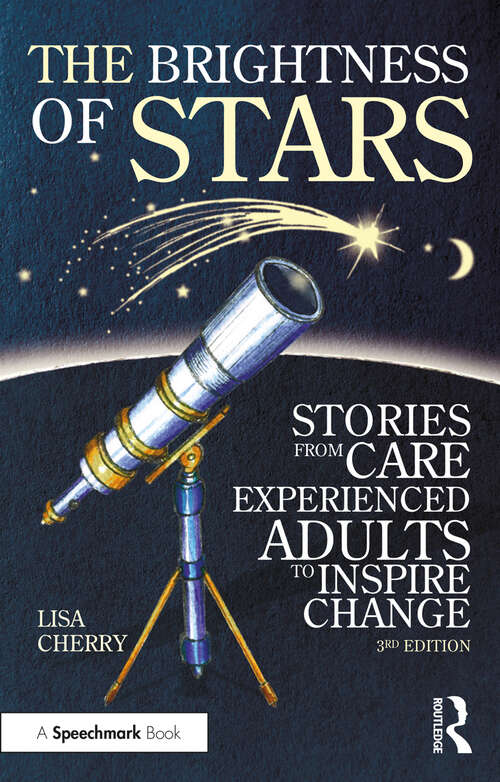 Book cover of The Brightness of Stars: Stories from Care Experienced Adults to Inspire Change (3)