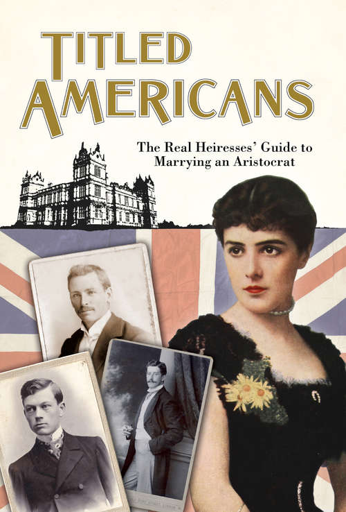 Book cover of Titled Americans, 1890