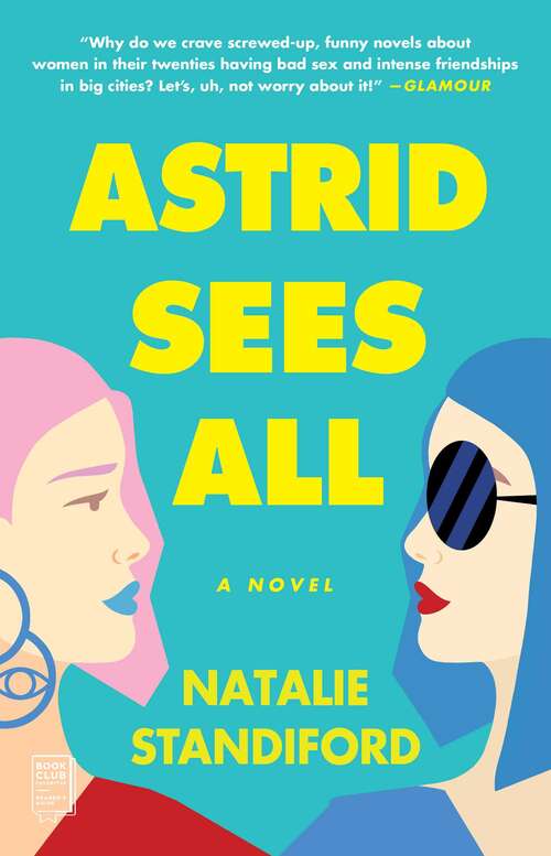 Book cover of Astrid Sees All: A Novel