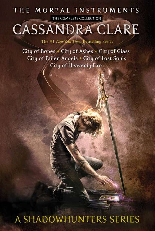 Book cover of The Mortal Instruments, the Complete Collection: City of Bones; City of Ashes; City of Glass; City of Fallen Angels; City of Lost Souls; City of Heavenly Fire (The Mortal Instruments)