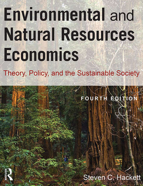 Book cover of Environmental and Natural Resources Economics: Theory, Policy, and the Sustainable Society (4)