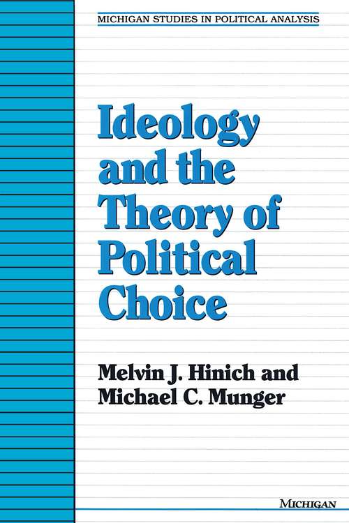 Book cover of Ideology and the Theory of Political Choice
