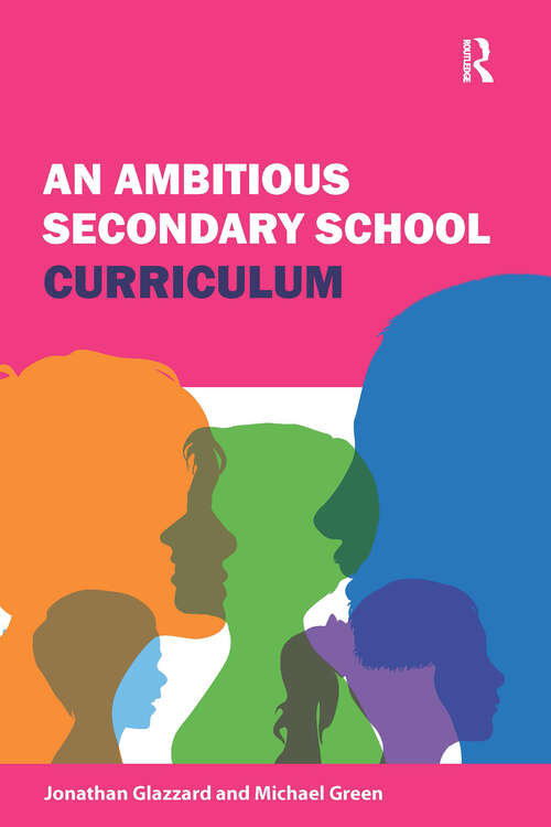 Book cover of An Ambitious Secondary School Curriculum (1)