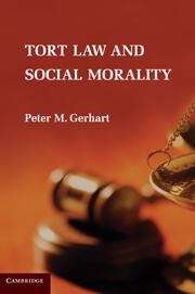 Book cover of Tort Law and Social Morality