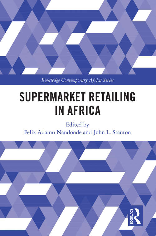 Book cover of Supermarket Retailing in Africa (Routledge Contemporary Africa)