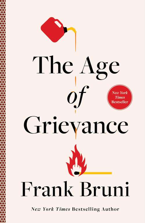 Book cover of The Age of Grievance