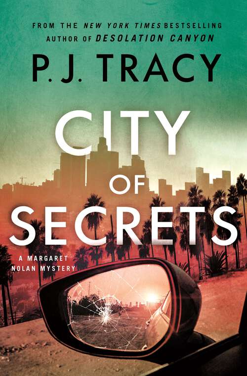 Book cover of City of Secrets: A Mystery (The Detective Margaret Nolan Series #4)