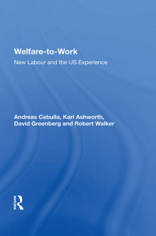 Book cover of Welfare-to-Work: New Labour and the US Experience