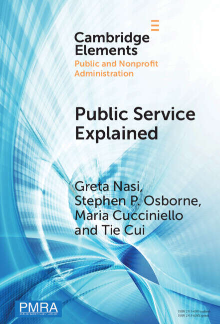 Book cover of Public Service Explained: The Role of Citizens in Value Creation (Elements in Public and Nonprofit Administration)