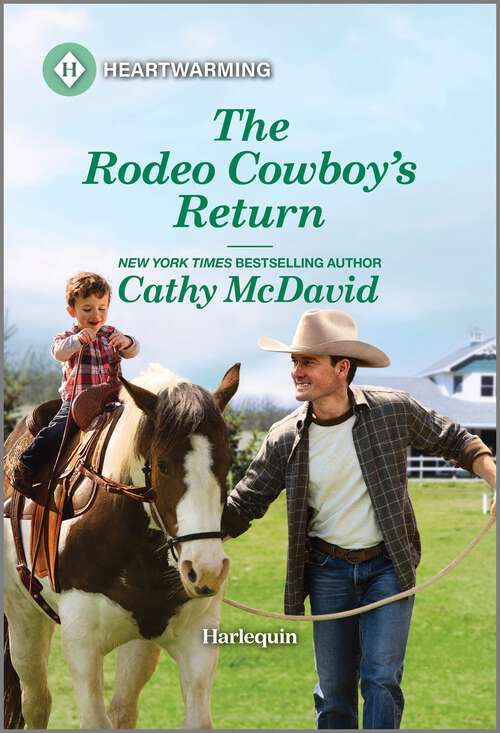 Book cover of The Rodeo Cowboy's Return: A Clean and Uplifting Romance (Original) (The Rocking Chair Ranch #1)